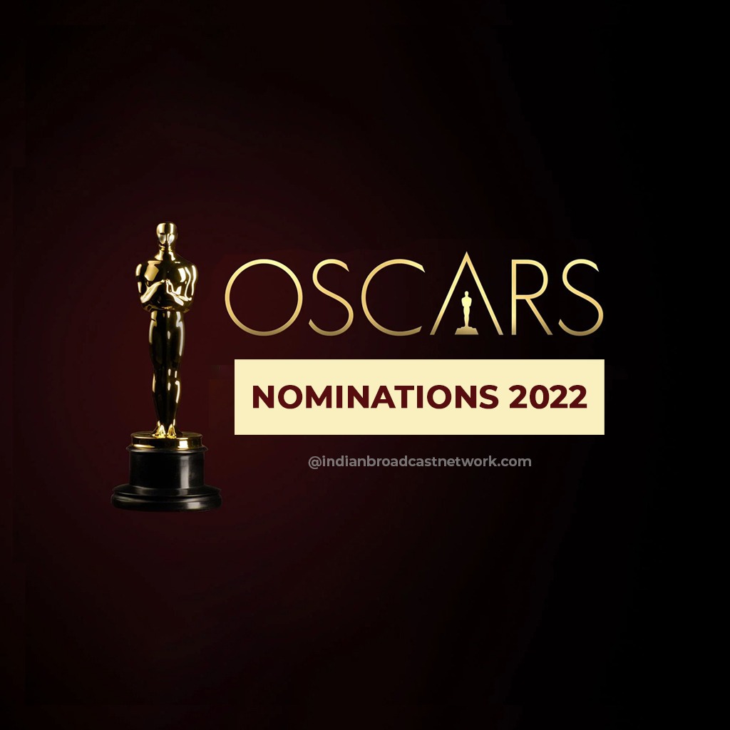 OSCAR Nominations 2022 – Academy Awards Nominees for the year 2022