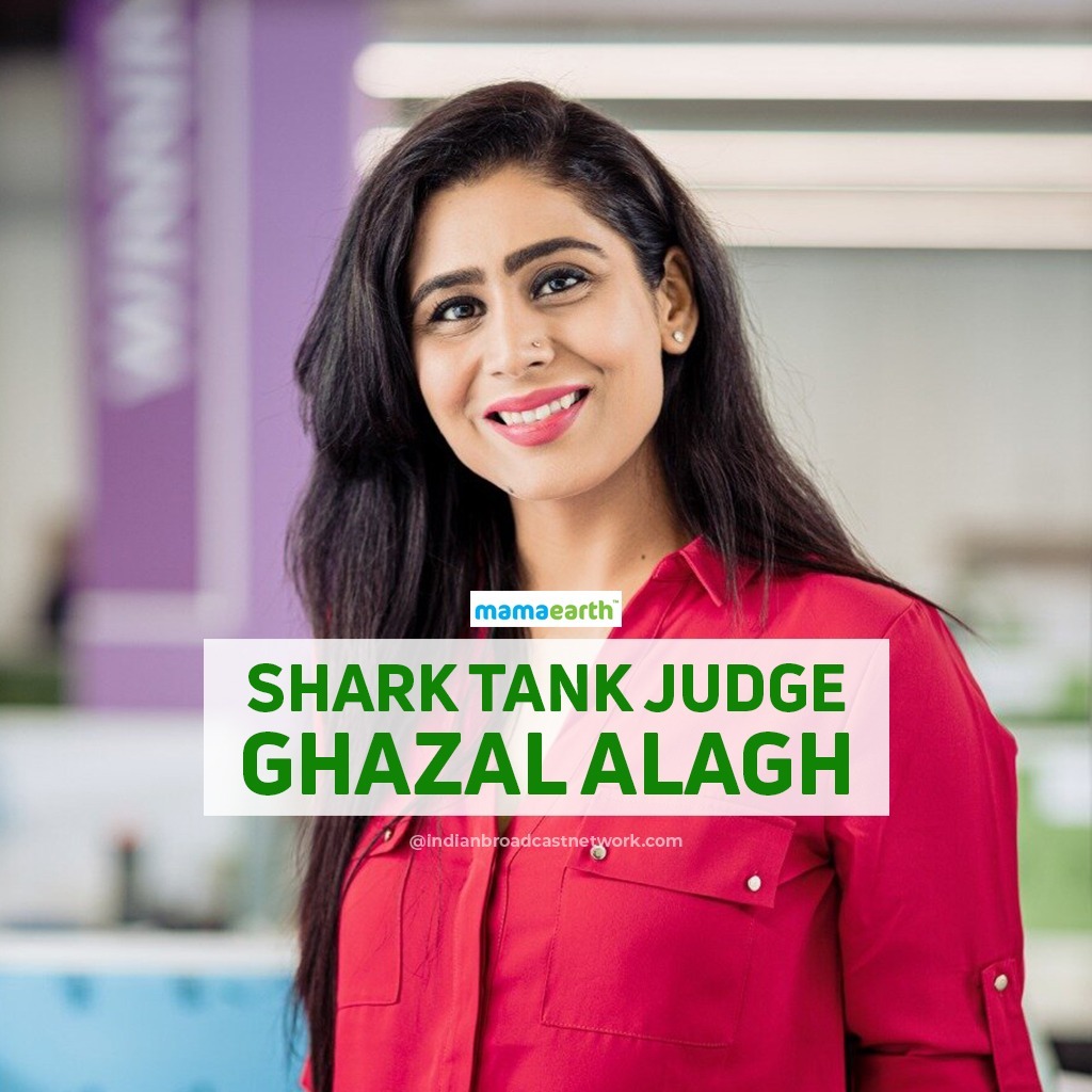 Shark Ghazal Alagh – Everything you need to know about her – MamaEarth