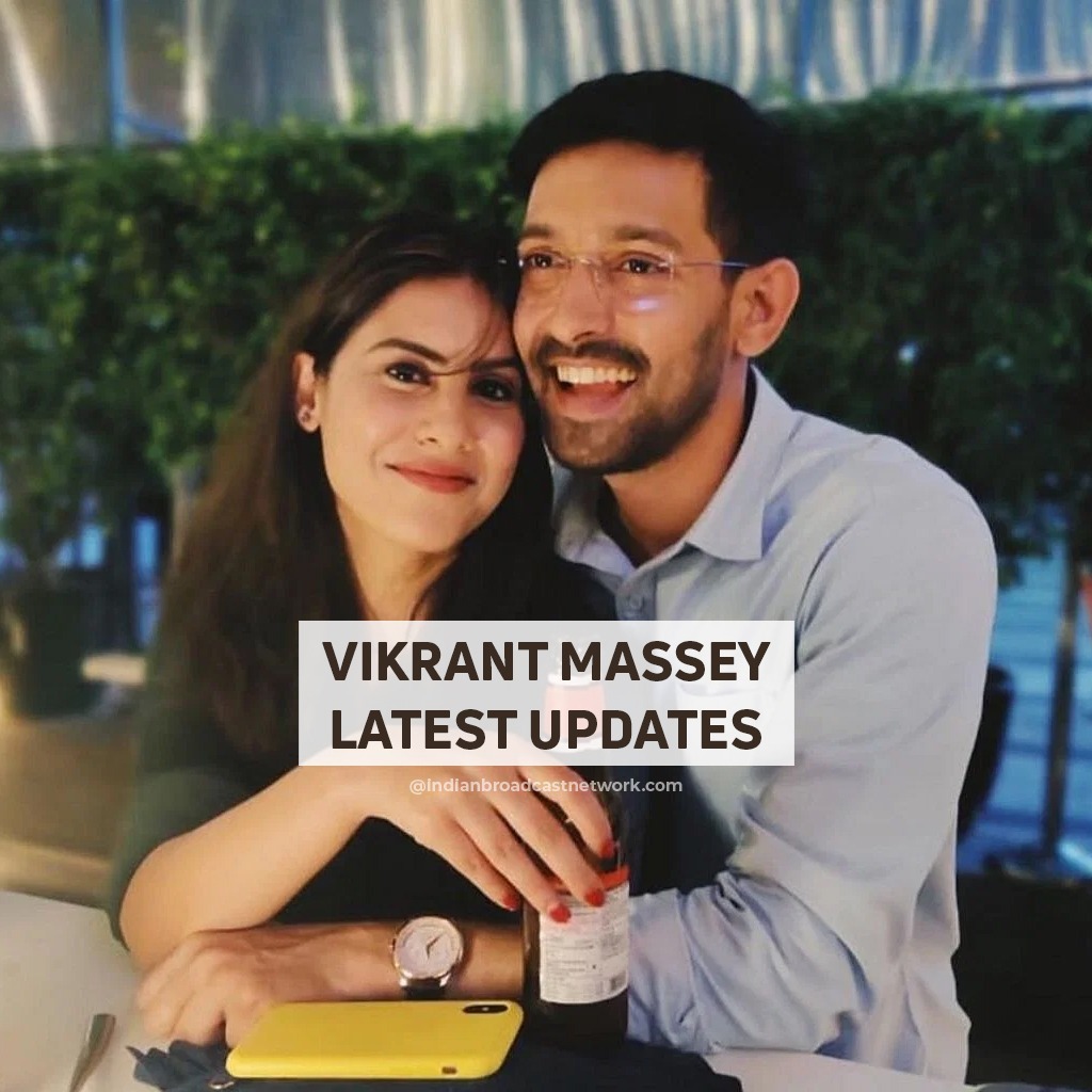 Vikrant Massey – Background, Life, Career and Marriage – Latest Updates