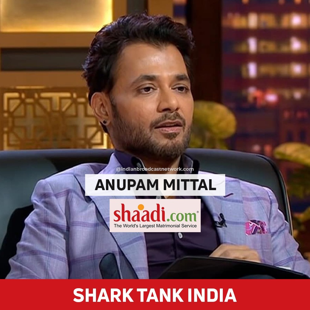 IBN - Anupam Mittal - Shark Tank India - Shaadi.com