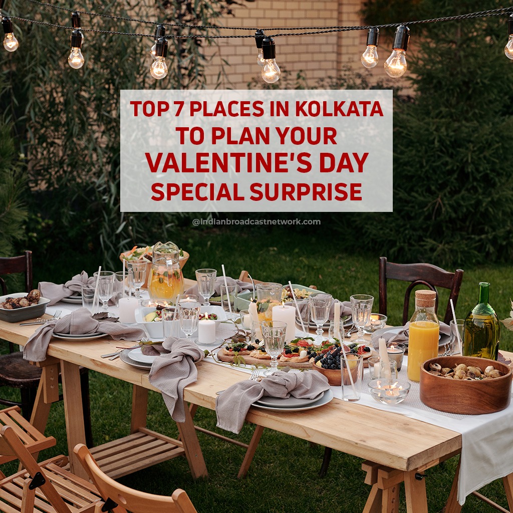Top 7 Places in Kolkata to Plan your Valentine’s Day Special Surprise
