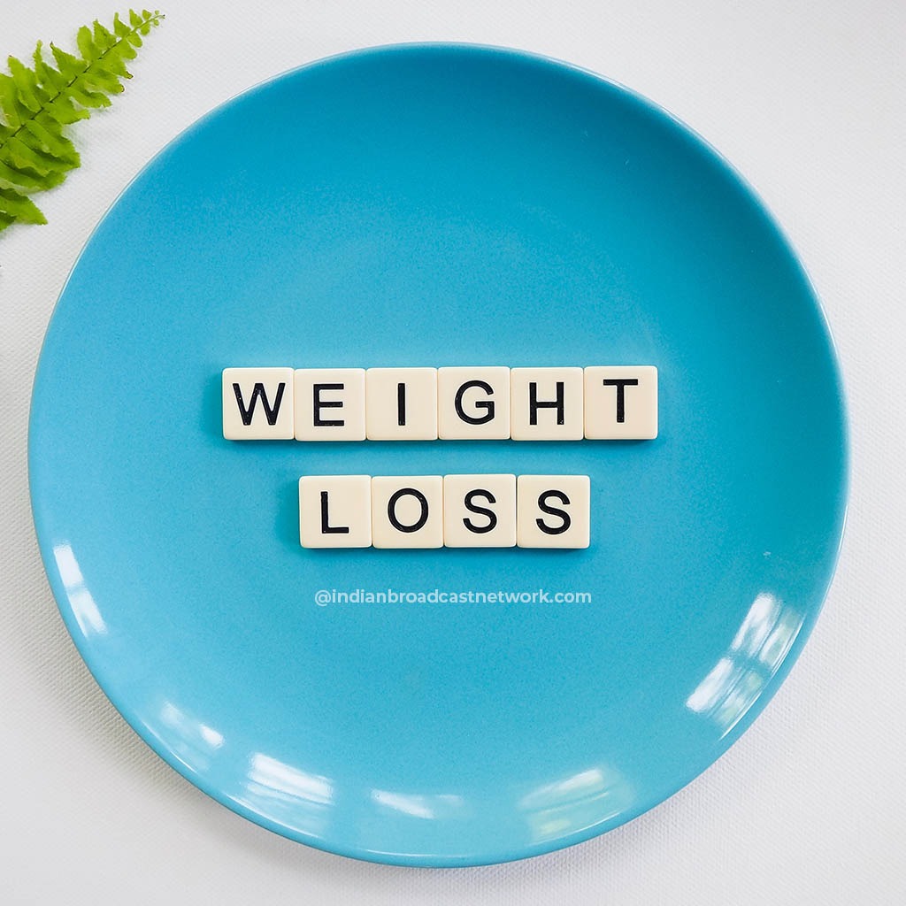 Indian Broadcast Network - Lose Weight in these Top 5 Easy Ways Without Crash Dieting