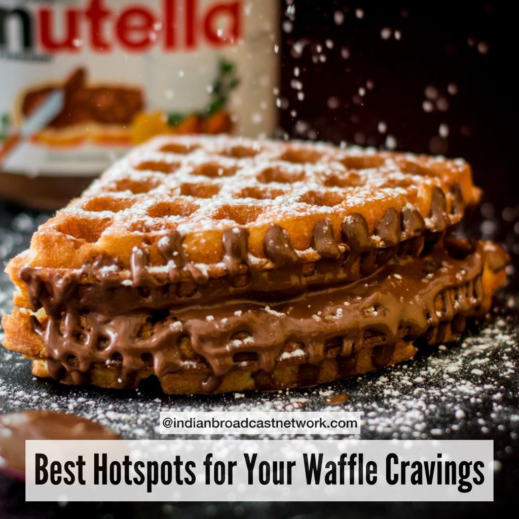 Best Hotspots for Your Waffle Cravings on International Waffle Day