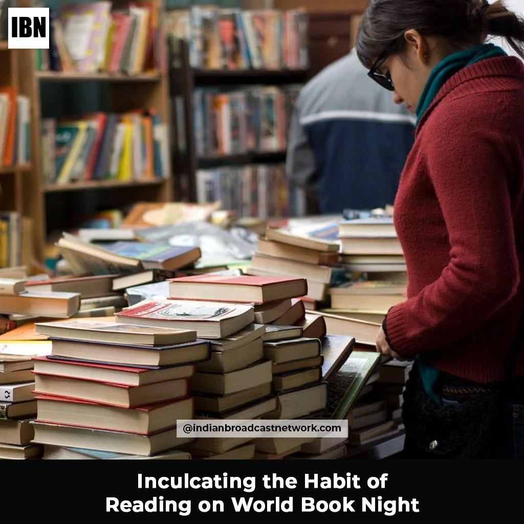Indian Broadcast Network - Inculcating the Habit of Reading on World Book Night