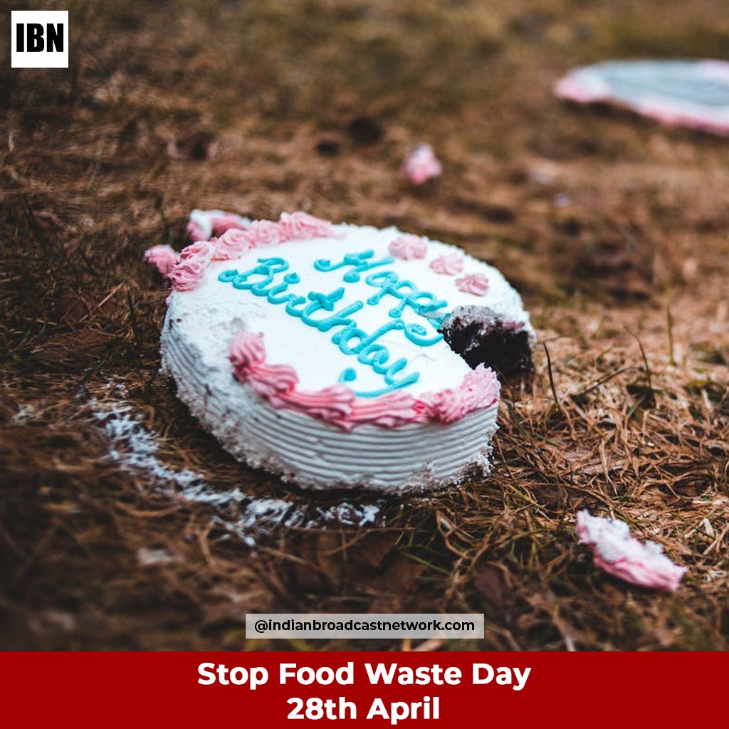 Stop Food Waste Day – History, Importance and How to Celebrate- Indian Broadcast Network
