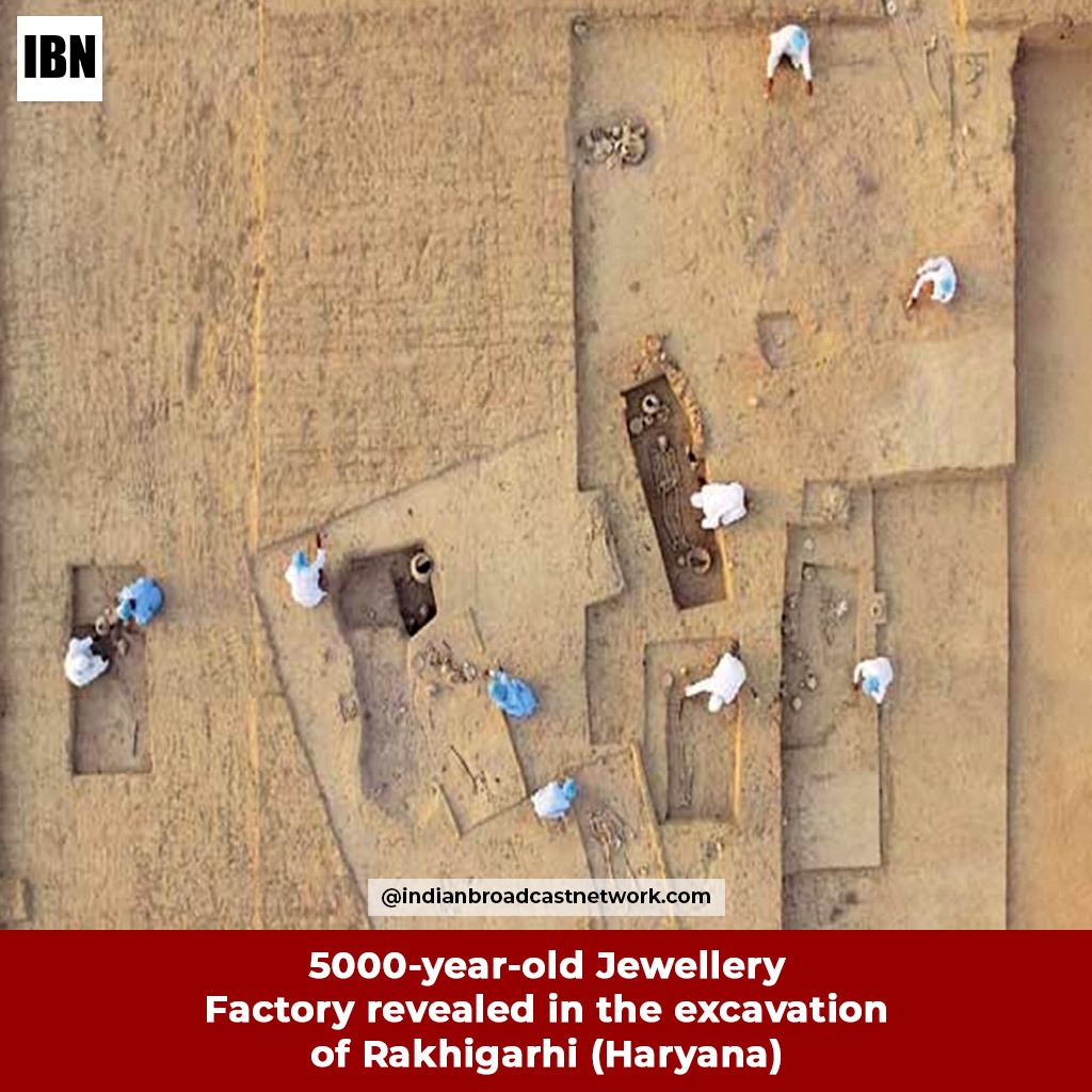 5000-year-old Jewellery Factory revealed in the excavation of Rakhigarhi (Haryana) - Indian Broadcast Network